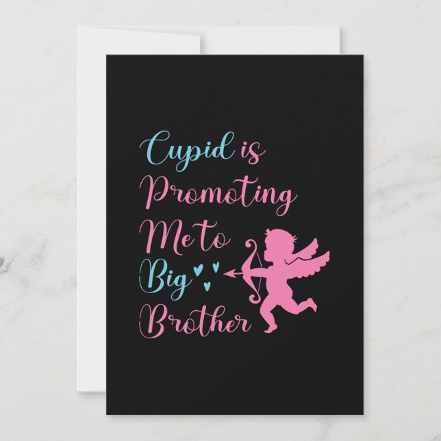 Cupid Is Promoting Me To Big Brother Valentine Holiday Card (Front)