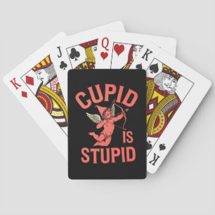 Cupid Is Stupid Funny Valentine’s Day Playing Cards