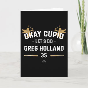 Cupid Let's Do Greg Holland Funny Valentine Sell Card