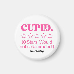 Cupid Review 0 Stars Would Not Recommend Funny Magnet