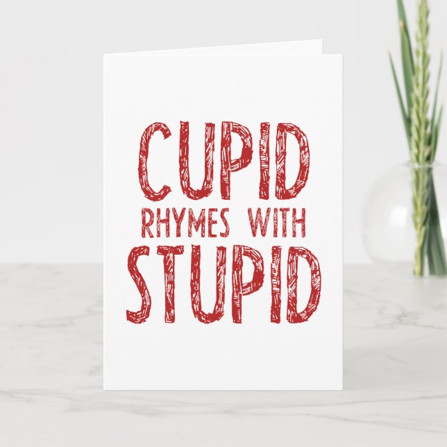 Cupid Rhymes With Stupid Holiday Card (Front)
