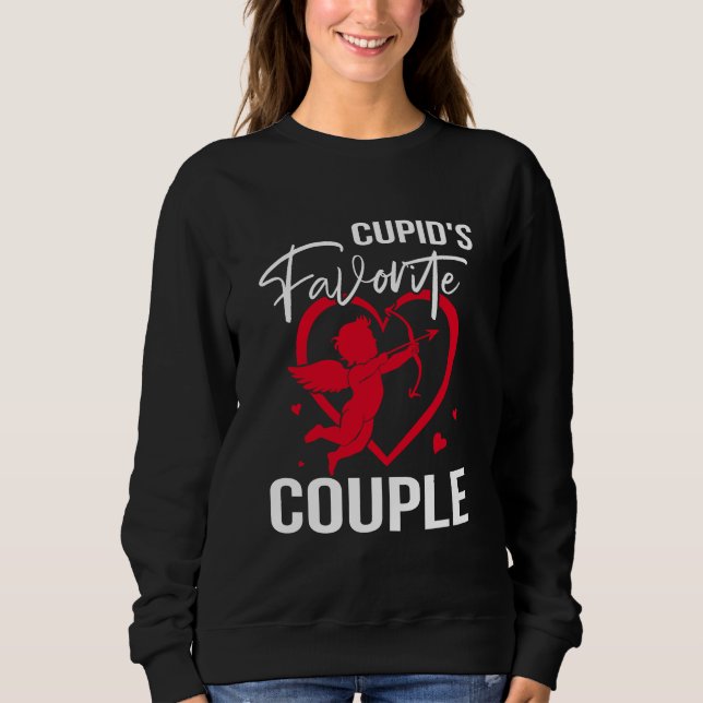 Cupid’s Favourite Couple - Funny Valentine’s Day  Sweatshirt (Front)