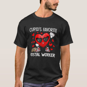 Cupid s Favourite Postal Worker Mailman Happy Vale T-Shirt