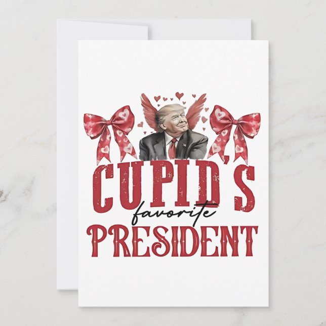 Cupid’s Favourite President Valentine Trump  Holiday Card (Front)