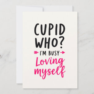 Cupid Who? I’m Busy Loving Myself Holiday Card