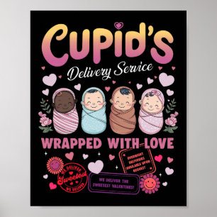 Cupid's Delivery Service Labor And Delivery Nurse Poster