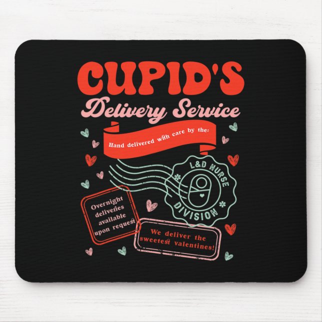 Cupid's Delivery Service Labour And Delivery Nurse Mouse Mat (Front)