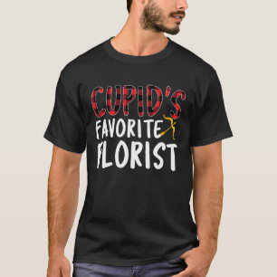 Cupids Favorite Florist Cute Floral Flower Shop Ga T-Shirt