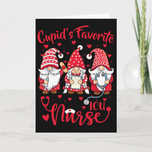 Cupid's Favorite Icu Nurse Gnomes Valentine Funny Card