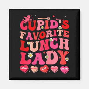 Cupids Favorite Lunch Lady Cafeteria Worker Valent Magnet