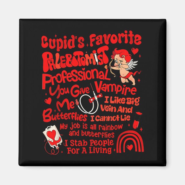 Cupids Favorite Phlebotomist Valentine Phlebotomy  Magnet (Front)
