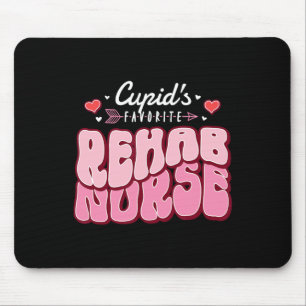 Cupid's Favorite Rehab Nurse Valentine's Day Heart Mouse Mat