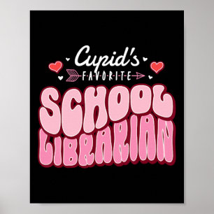 Cupid's Favorite School Librarian Valentine's Day Poster
