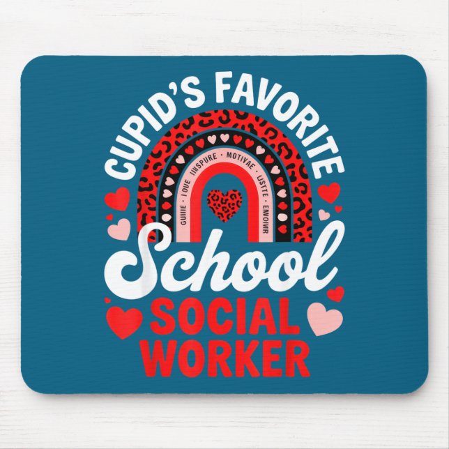 Cupid's favorite school social worker valentine's mouse mat (Front)