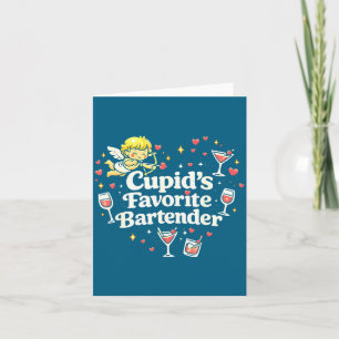 Cupid's favourite bartender funny valentine drink card