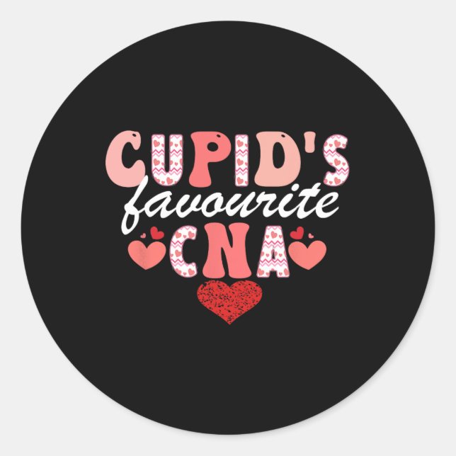 Cupid's Favourite Cna Valentine Certified Nursing  Classic Round Sticker (Front)