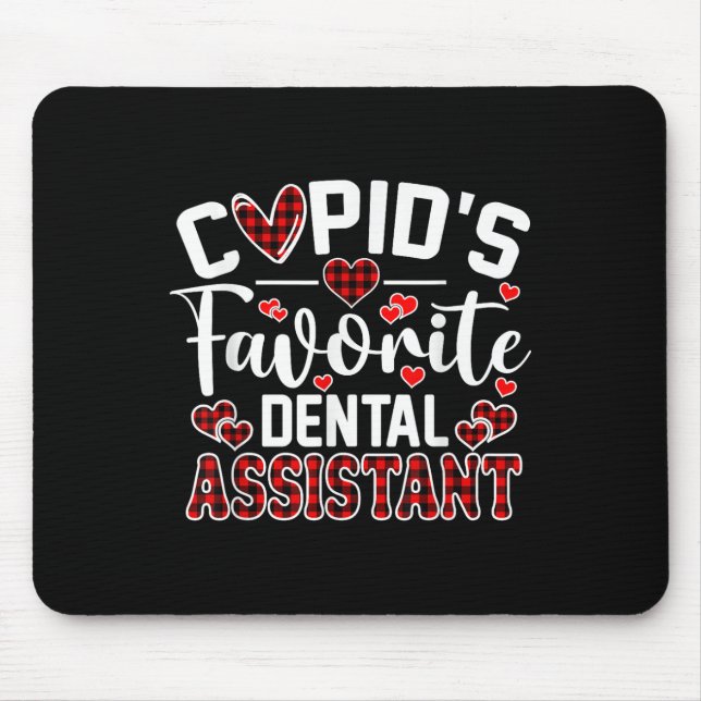 Cupids Favourite Dental Istant Funny Valentines Da Mouse Mat (Front)
