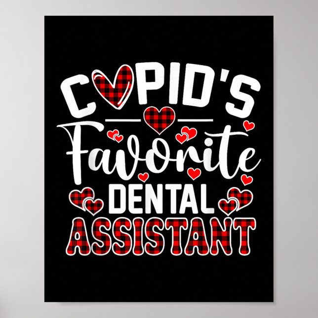 Cupids Favourite Dental Istant Funny Valentines Da Poster (Front)