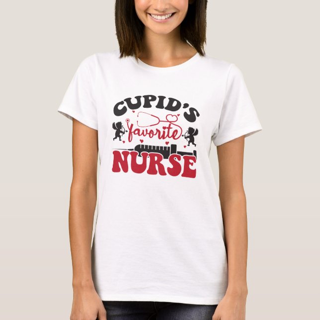 Cupid's Favourite Nurse, Valentine's Day Nurse T-Shirt (Front)