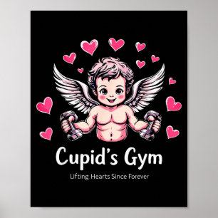Cupids Gym Funny Valentines Workout Shirt For Gym  Poster
