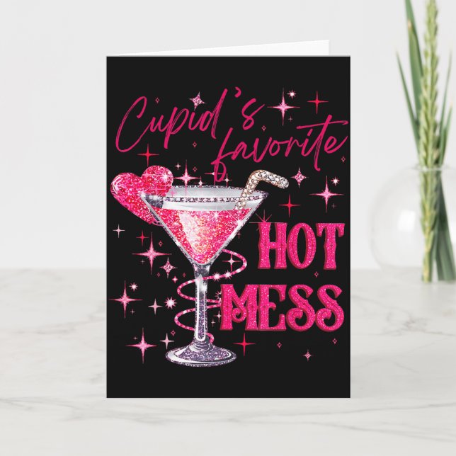 Cupids Hot Mess Valentines Martini Valentines Day  Card (Front)