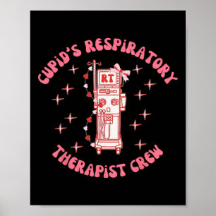 Cupid's Respiratory Therapist Crew Valentine Day L Poster