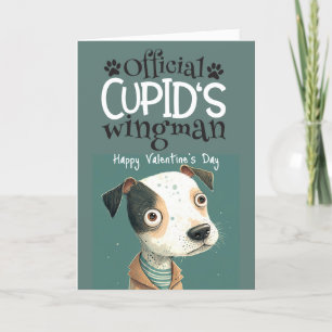 Cupid's Wingman... Valentine from the dog Holiday Card