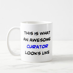 curator, awesome coffee mug