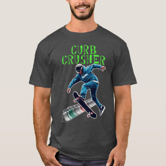 Curb Crusher funny T-Shirt