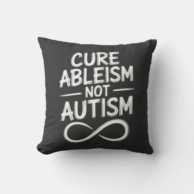 Cure Ableism Not Autism Chalkboard Style Quote Cushion (Front)