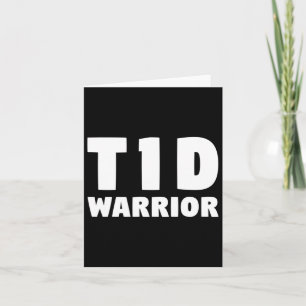 Cure Diabetic T1d - Fun Type 1 Diabetic Tee Card