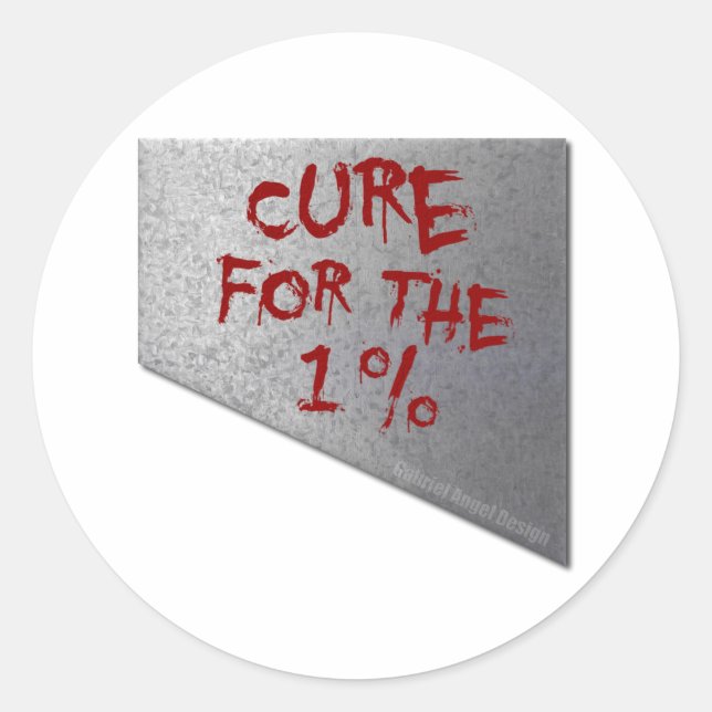 Cure for the 1 Percent Classic Round Sticker (Front)