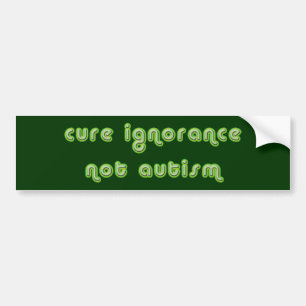 Cure Ignorance (Green) Bumper Stickers