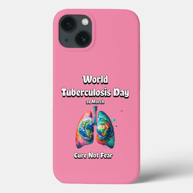 Cure Not Fear. World Tuberculosis Day.  Case-Mate iPhone Case (Back)