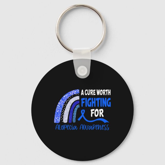 Cure Worth Fighting For Alopecia Awareness  Key Ring (Front)