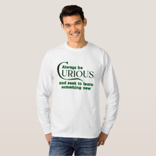 Curious 7W T-Shirt