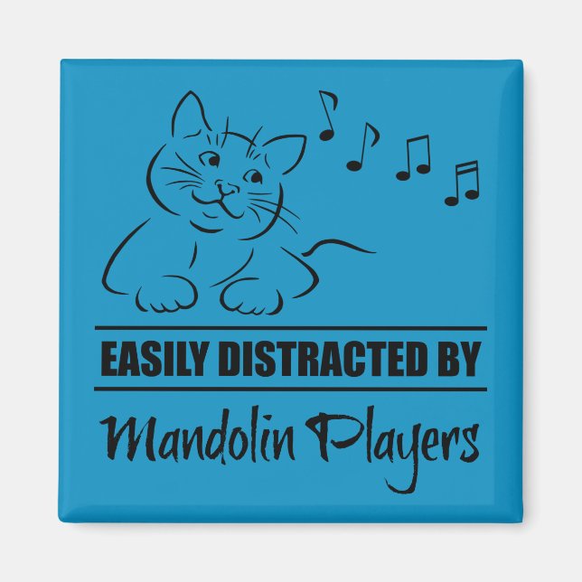 Curious Cat Easily Distracted by Mandolin Players Magnet (Front)
