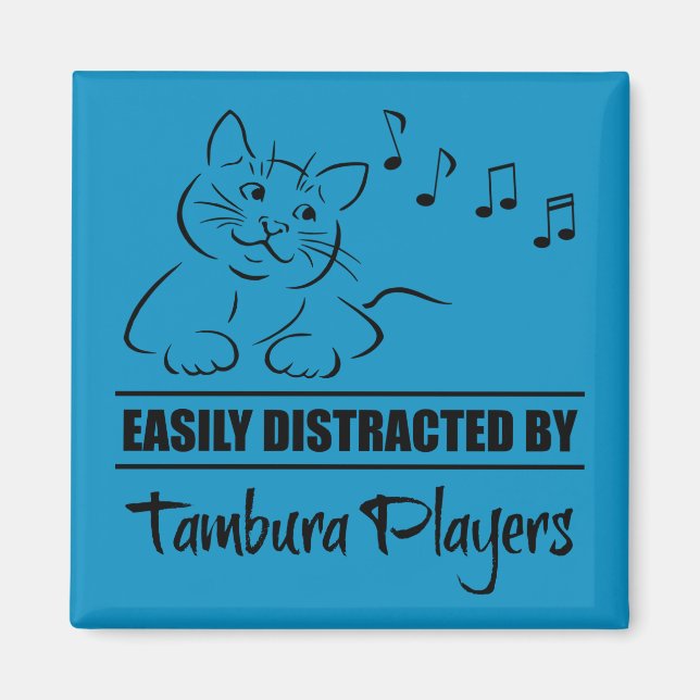 Curious Cat Easily Distracted by Tambura Players Magnet (Front)