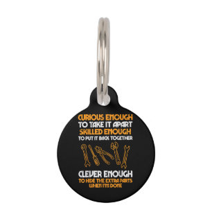 Curious Enough To Take It Apart Car Auto Garage Me Pet Tag