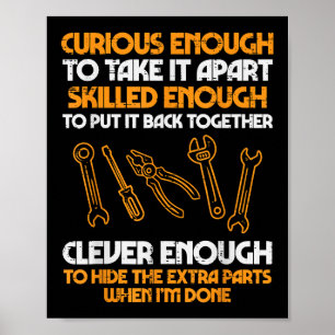 Curious Enough To Take It Apart Car Auto Garage Me Poster