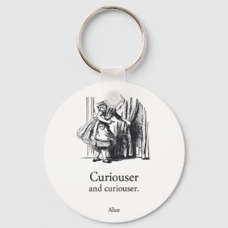 Curiouser and Curiouser Alice in Wonderland Key Ring