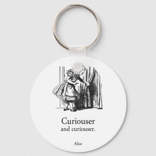 Curiouser and Curiouser Alice in Wonderland Key Ring (Front)