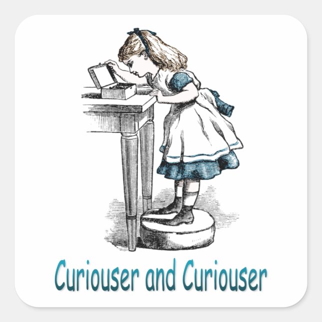Curiouser and Curiouser Square Sticker (Front)