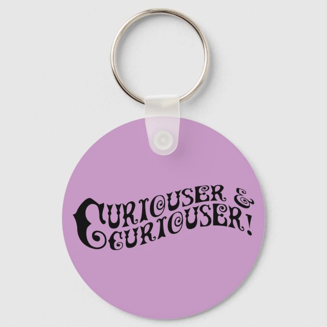 Curiouser & Curiouser Key Ring (Front)