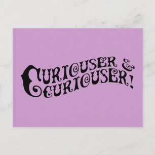 Curiouser & Curiouser Postcard