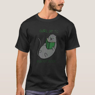 Curl Up To A Good Book Fun Comfy Cat Reading Graph T-Shirt