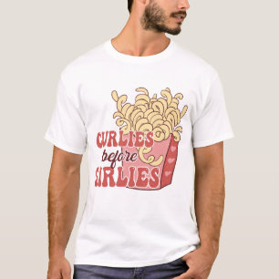 Curlies Before Girlies T-Shirt