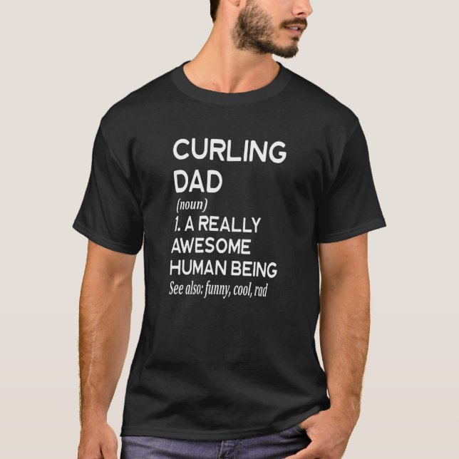 Curling Dad Definition - Curl Winter Sports T-Shirt (Front)