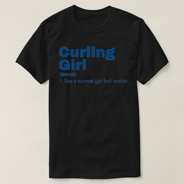 Curling Girl Curling 6 T-Shirt (Design Front)