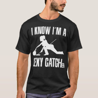 Curling I know Ix27m a Catcher Skating Centre T-Shirt